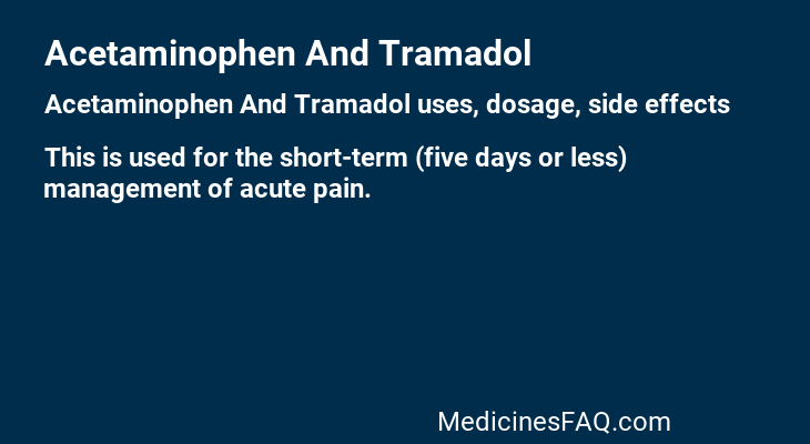 Acetaminophen And Tramadol