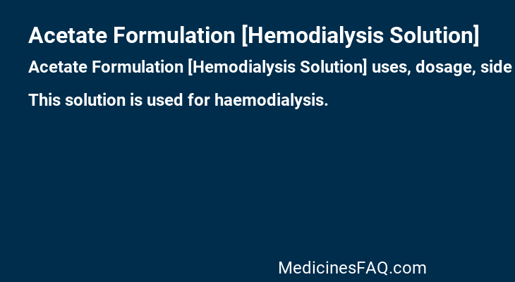 Acetate Formulation [Hemodialysis Solution]