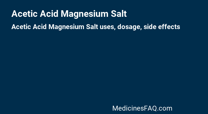 Acetic Acid Magnesium Salt