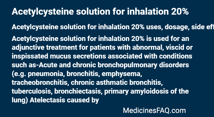 Acetylcysteine solution for inhalation 20%