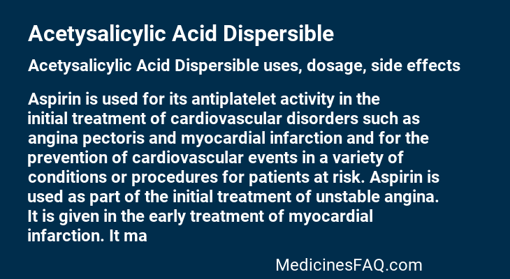 Acetysalicylic Acid Dispersible
