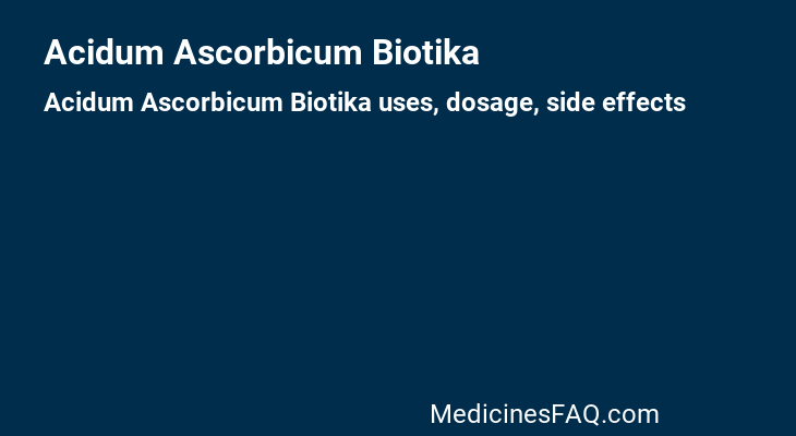 Acidum Ascorbicum Biotika