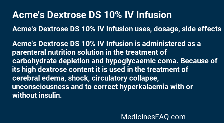 Acme's Dextrose DS 10% IV Infusion