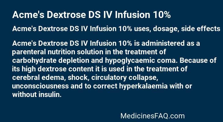 Acme's Dextrose DS IV Infusion 10%