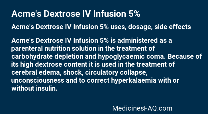 Acme's Dextrose IV Infusion 5%