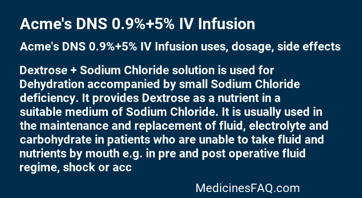 Acme's DNS 0.9%+5% IV Infusion