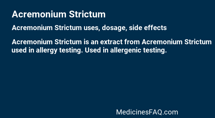 Acremonium Strictum