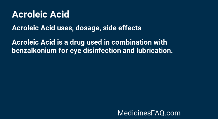 Acroleic Acid