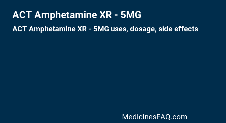 ACT Amphetamine XR - 5MG