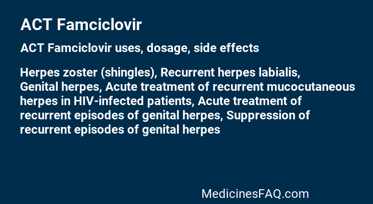 ACT Famciclovir