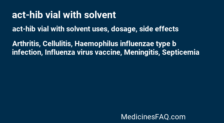 act-hib vial with solvent