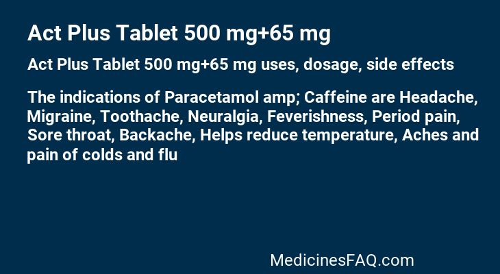 Act Plus Tablet 500 mg+65 mg