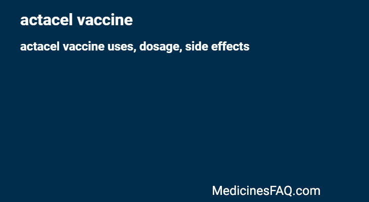 actacel vaccine