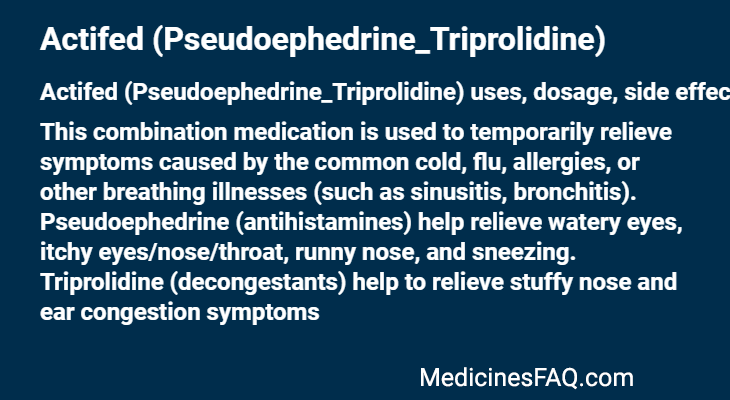 Actifed (Pseudoephedrine_Triprolidine)