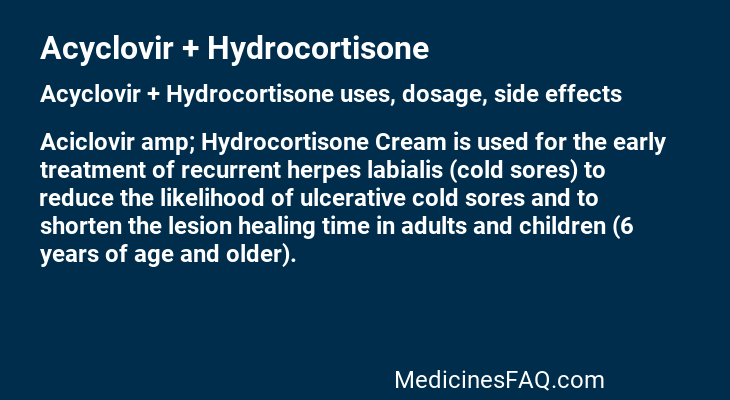 Acyclovir + Hydrocortisone