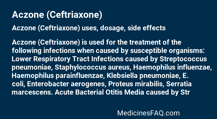 Aczone (Ceftriaxone)