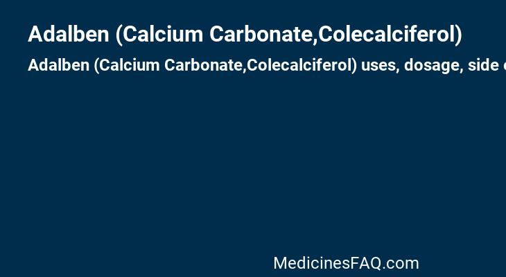 Adalben (Calcium Carbonate,Colecalciferol)