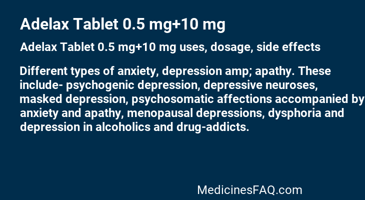 Adelax Tablet 0.5 mg+10 mg