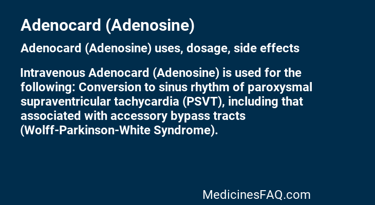 Adenocard (Adenosine)