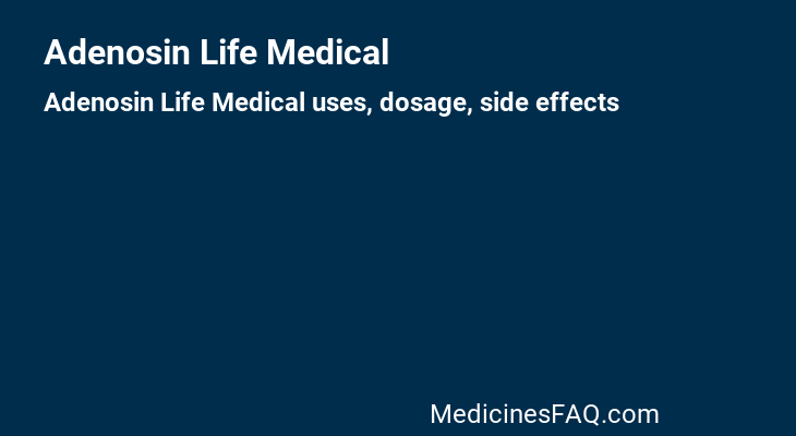 Adenosin Life Medical