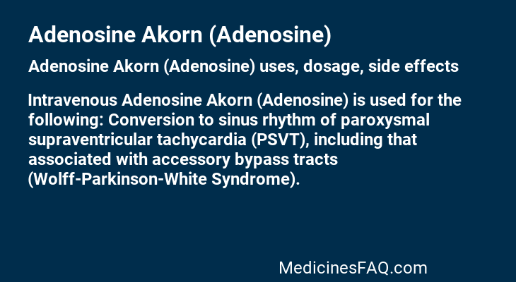 Adenosine Akorn (Adenosine)