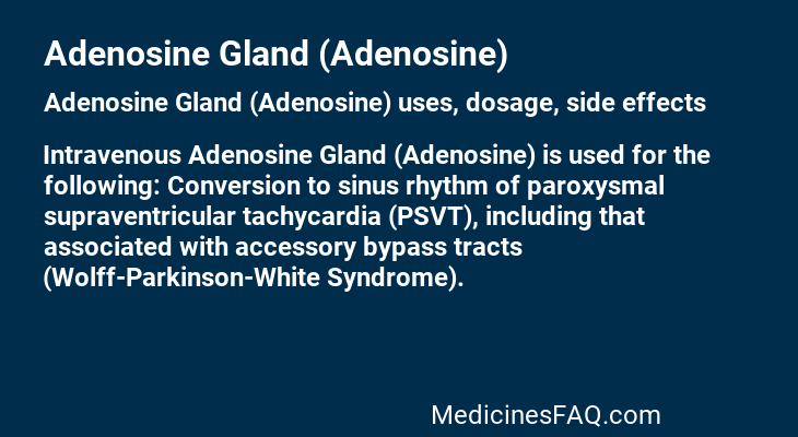 Adenosine Gland (Adenosine)