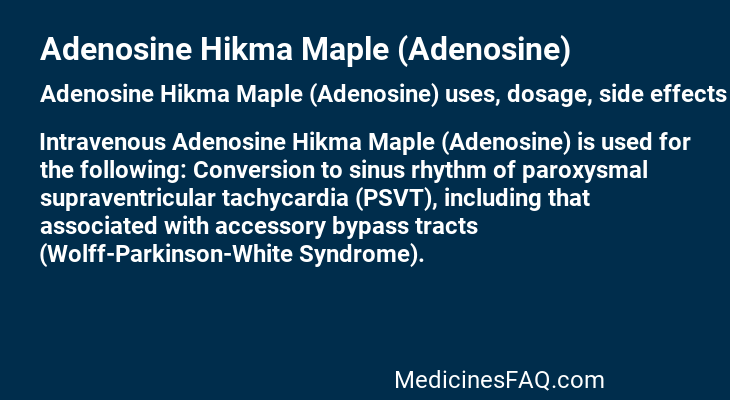 Adenosine Hikma Maple (Adenosine)