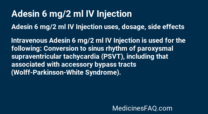 Adesin 6 mg/2 ml IV Injection