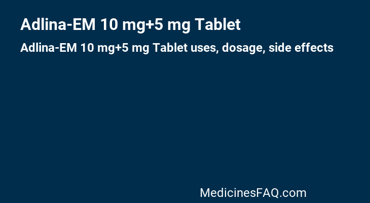 Adlina-EM 10 mg+5 mg Tablet