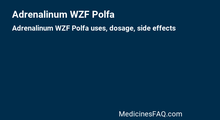 Adrenalinum WZF Polfa