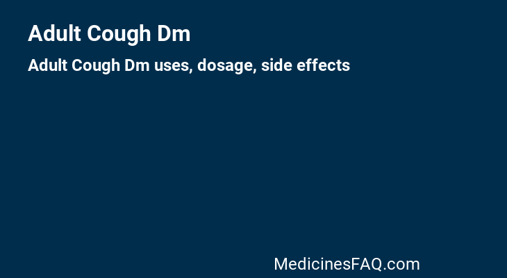 Adult Cough Dm