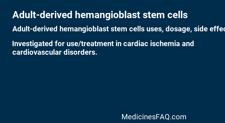 Adult-derived hemangioblast stem cells