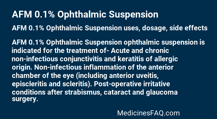 AFM 0.1% Ophthalmic Suspension