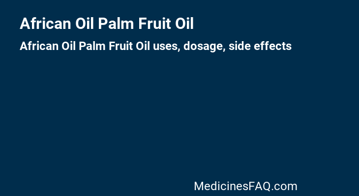 African Oil Palm Fruit Oil