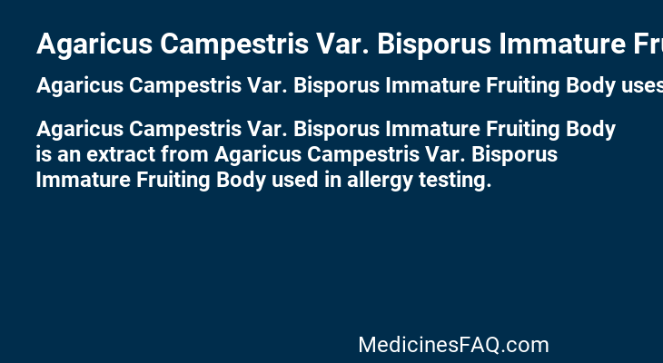 Agaricus Campestris Var. Bisporus Immature Fruiting Body