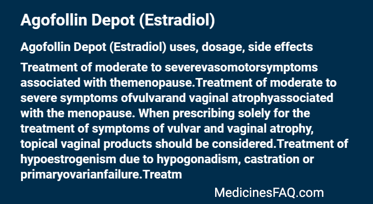 Agofollin Depot (Estradiol)