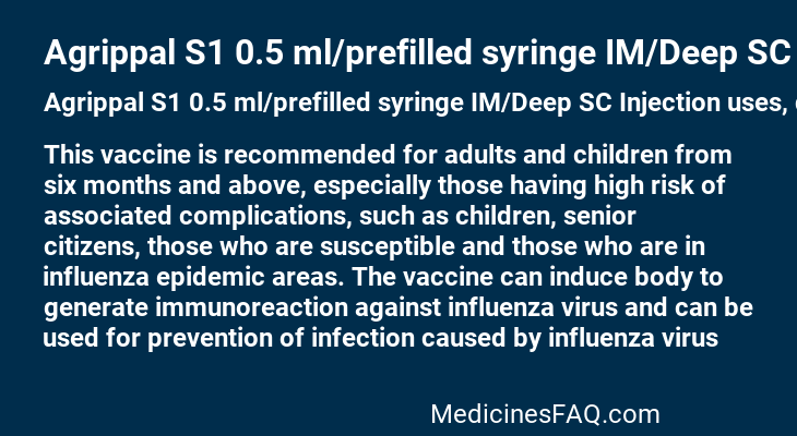 Agrippal S1 0.5 ml/prefilled syringe IM/Deep SC Injection