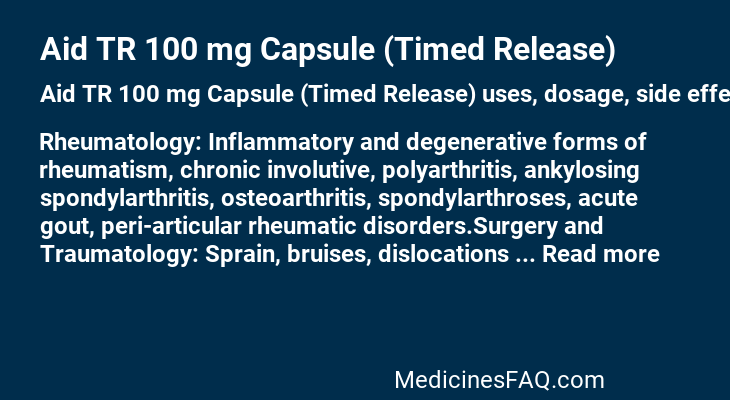 Aid TR 100 mg Capsule (Timed Release)