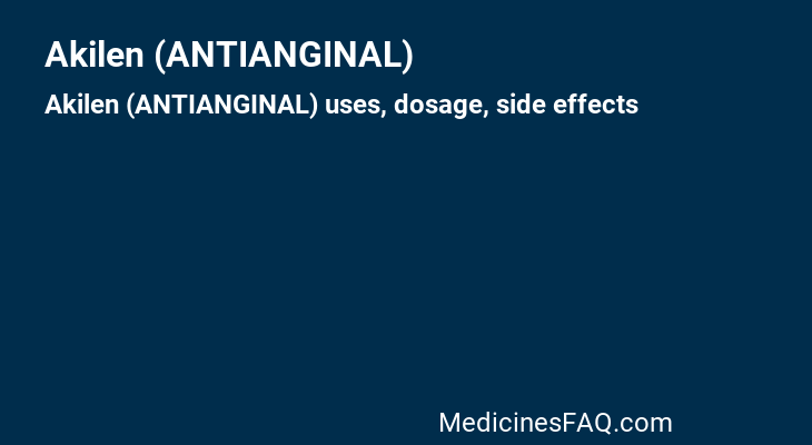 Akilen (ANTIANGINAL)