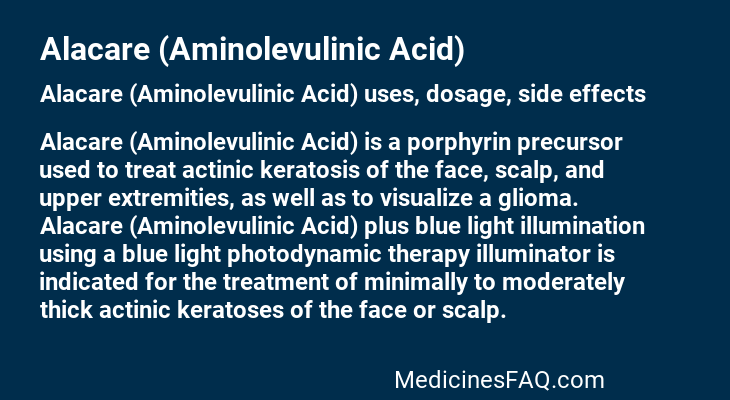 Alacare (Aminolevulinic Acid)