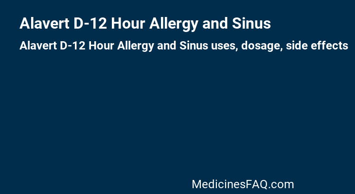 Alavert D-12 Hour Allergy and Sinus