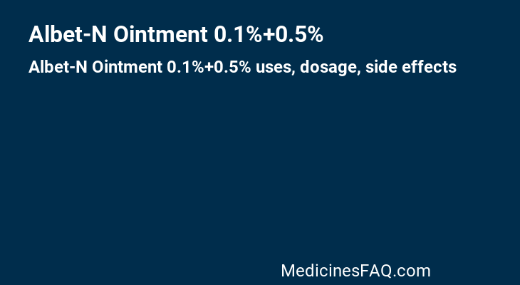 Albet-N Ointment 0.1%+0.5%