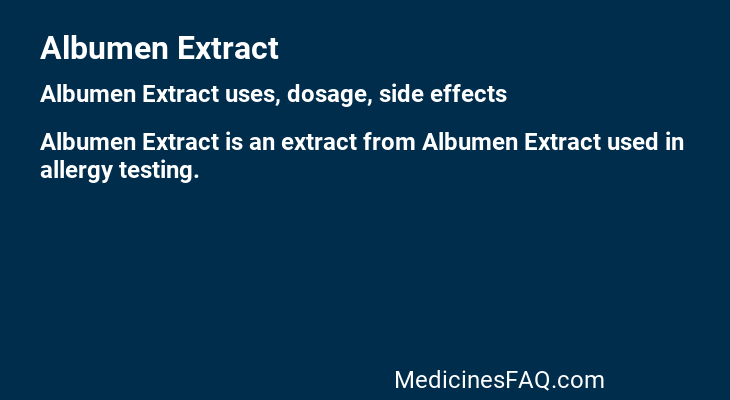 Albumen Extract