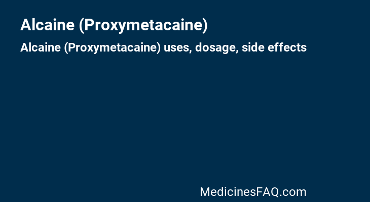 Alcaine (Proxymetacaine)