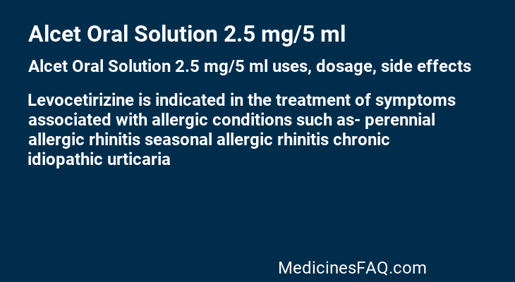 Alcet Oral Solution 2.5 mg/5 ml