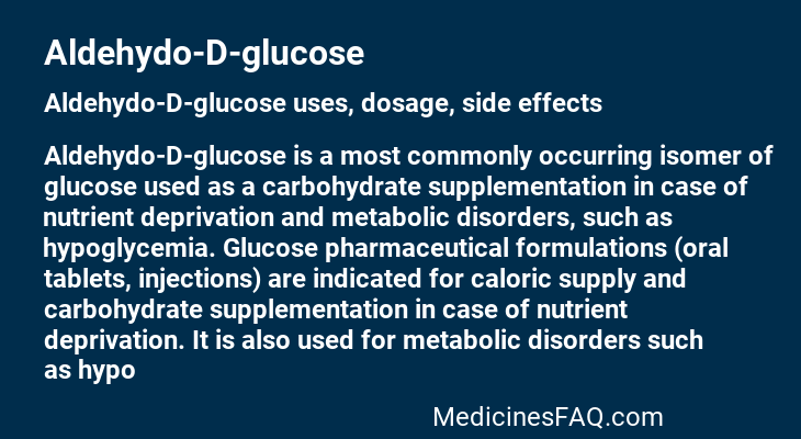 Aldehydo-D-glucose