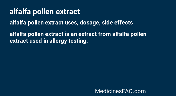 alfalfa pollen extract