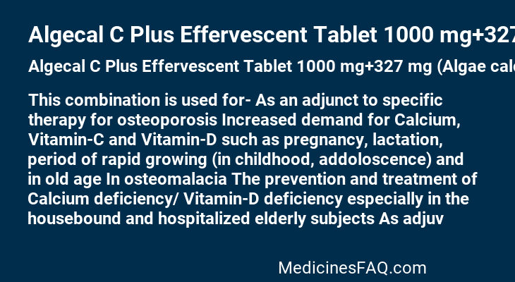 Algecal C Plus Effervescent Tablet 1000 mg+327 mg (Algae calcium)+500 mg+400 IU