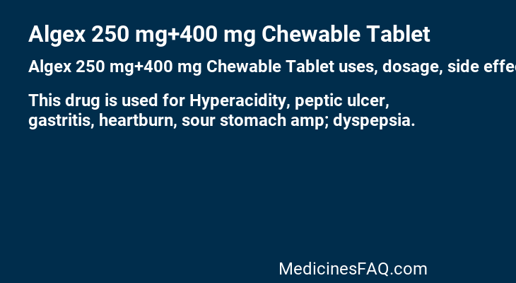 Algex 250 mg+400 mg Chewable Tablet