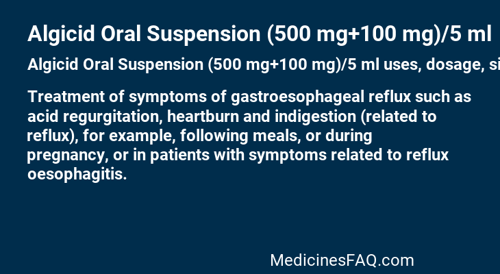 Algicid Oral Suspension (500 mg+100 mg)/5 ml